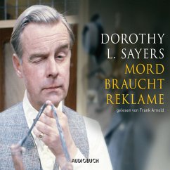 Mord braucht Reklame / Lord Peter Wimsey Bd.8 (MP3-Download) - Sayers, Dorothy L.