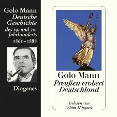 Preußen erobert Deutschland (MP3-Download) - Mann, Golo