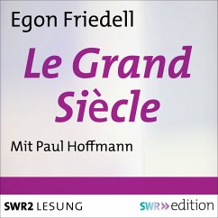 Le Grand Siècle (MP3-Download) - Friedell, Egon