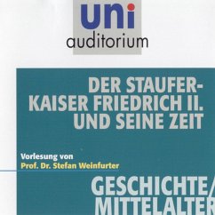 Der Stauferkaiser Friedrich II. und seine Zeit (MP3-Download) - Weinfurter, Stefan
