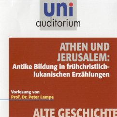Athen und Jerusalem: Antike Bildung in frühchristlich-lukanischen Erzählungen (MP3-Download) - Lampe, Peter