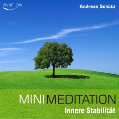 Mini Meditation - Innere Stabilität (MP3-Download) - Schütz, Andreas