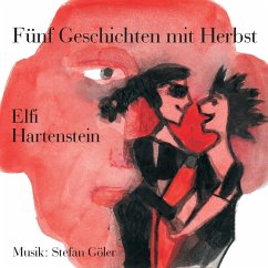 Fünf Geschichten mit Herbst (MP3-Download) - Hartenstein, Elfi