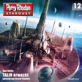 TALIN erwacht / Perry Rhodan Miniserie - Stardust Bd.12 (MP3-Download)