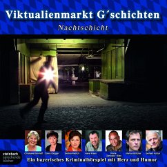 Viktualienmarkt G'schichten, Folge 2: Nachtschicht (MP3-Download) - Acktun, Gerhard