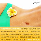 Entspannt Abnehmen und dauerhaft schlank sein (MP3-Download)