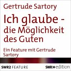 Ich glaube - die Möglichkeit des Guten (MP3-Download)