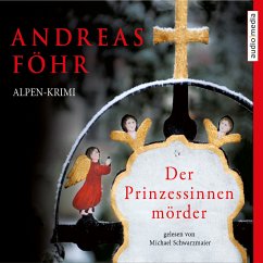 Der Prinzessinnenmörder / Kreuthner und Wallner Bd.1 (MP3-Download) - Föhr, Andreas