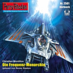 Perry Rhodan 2501: Die Frequenz-Monarchie (MP3-Download) - Montillon, Christian