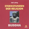 Sternstunden der Religion: Buddha... - Bild 1