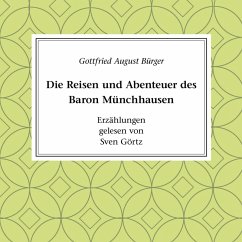 Die Reisen und Abenteuer des Baron Münchhausen (MP3-Download) - Bürger, Gottfired August