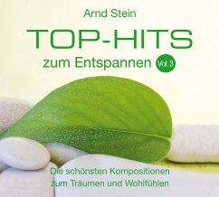 Top-Hits zum Entspannen Vol. 03 (MP3-Download) - Stein, Arnd