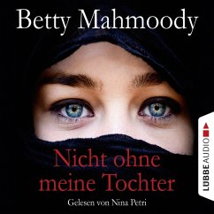 Nicht ohne meine Tochter (MP3-Download) - Mahmoody, Betty