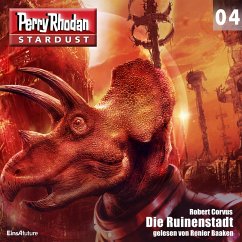Die Ruinenstadt / Perry Rhodan Miniserie - Stardust Bd.4 (MP3-Download) - Corvus, Robert