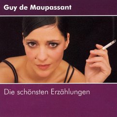 Guy de Maupassant - Die schönsten Erzählungen (MP3-Download) - Maupassant, Guy de