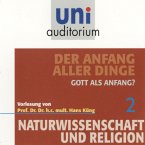 Naturwissenschaft und Religion 02: Der Anfang aller Dinge (MP3-Download)