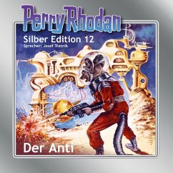 Der Anti / Perry Rhodan Silberedition Bd.12 (MP3-Download) - Scheer, K.H.; Voltz, William; Darlton, Clark; Brand, Kurt