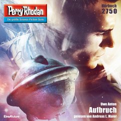 Perry Rhodan 2750: Aufbruch (MP3-Download) - Anton, Uwe