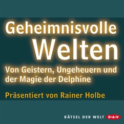 Geheimnisvolle Welten (MP3-Download) - Holbe, Rainer