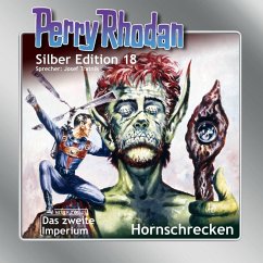 Hornschrecken / Perry Rhodan Silberedition Bd.18 (MP3-Download) - Darlton, Clark; Scheer, K.H.; Brand, Kurt; Mahr, Kurt; Voltz, William