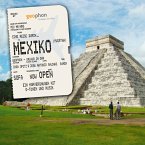 Eine Reise durch Mexiko (Yucatán) (MP3-Download)