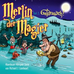 Merlin der Magier - Episode 2: Goldrausch (MP3-Download) - Lionheart, Richard J.