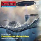 Perry Rhodan 2476: Kommando der Friedensfahrer (MP3-Download) Perry Rhodan 2476: Kommando der Friedensfahrer (MP3-Download)