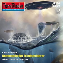 Perry Rhodan 2476: Kommando der Friedensfahrer (MP3-Download) - Hoffmann, Horst