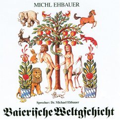 Baierische Weltgschicht (MP3-Download) - Ehbauer, Michl