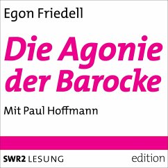 Die Agonie der Barocke (MP3-Download) - Friedell, Egon
