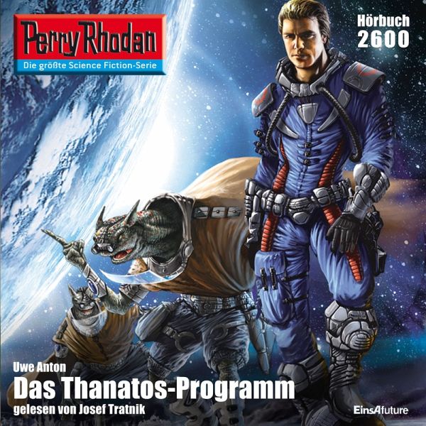 Perry Rhodan 2600: Das Thanatos-Programm - kostenlos (MP3-Download) von Uwe  Anton - Hörbuch bei bücher.de runterladen