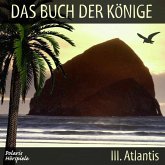 Das Buch der Könige - 03 - Atlantis (MP3-Download)