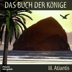 Das Buch der Könige - 03 - Atlantis (MP3-Download) - Liendl, Peter; Klötzer, Gisela
