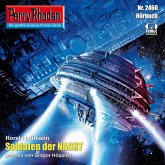 Perry Rhodan 2460: Soldaten der Nacht (MP3-Download) Perry Rhodan 2460: Soldaten der Nacht (MP3-Download)