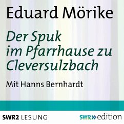 Der Spuk im Pfarrhause zu Cleversulzbach (MP3-Download) - Mörike, Eduard