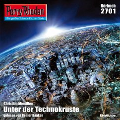 Perry Rhodan 2701: Unter der Technokruste (MP3-Download) - Montillon, Christian