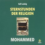 Sternstunden der Religion: Mohammed (MP3-Download)