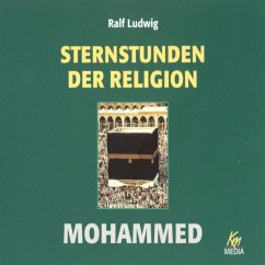 Sternstunden der Religion: Mohammed (MP3-Download) - Ludwig, Ralf