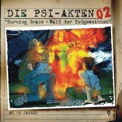 Die PSI-Akten 02: Burning Grace - Wald der Todgeweihten (MP3-Download) - Strauss, Wolfgang