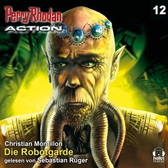 Die Robotgarde / Perry Rhodan - Action Bd.12 (MP3-Download) - Montillon, Christian
