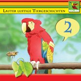 Lauter lustige Tiergeschichten 02 (MP3-Download)