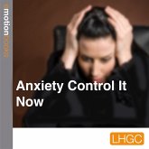 Anxiety Control It Now (MP3-Download)