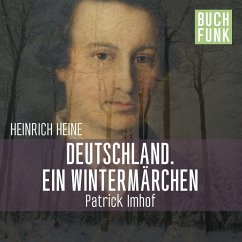Deutschland. Ein Wintermärchen (MP3-Download) - Heine, Heinrich