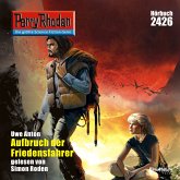 Perry Rhodan 2426: Aufbruch der Friedensfahrer (MP3-Download)