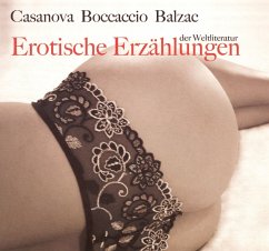 Erotische Erzählungen der Weltliteratur (MP3-Download) - Casanova, Giacomo; Balzac, Honore de; Boccaccio, Giovanni