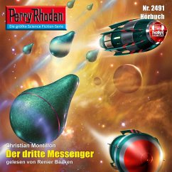 Perry Rhodan 2491: Der dritte Messenger (MP3-Download) - Montillon, Christian