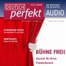 Deutsch lernen Audio - Bühne frei!... - Bild 1