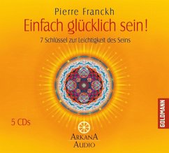 Einfach glücklich sein! (MP3-Download) - Franckh, Pierre