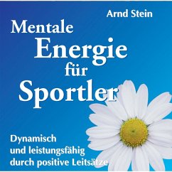 Mentale Energie für Sportler (MP3-Download) - Stein, Dr. Arnd