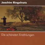 Joachim Ringelnatz - Die schönsten Erzählungen (MP3-Download)